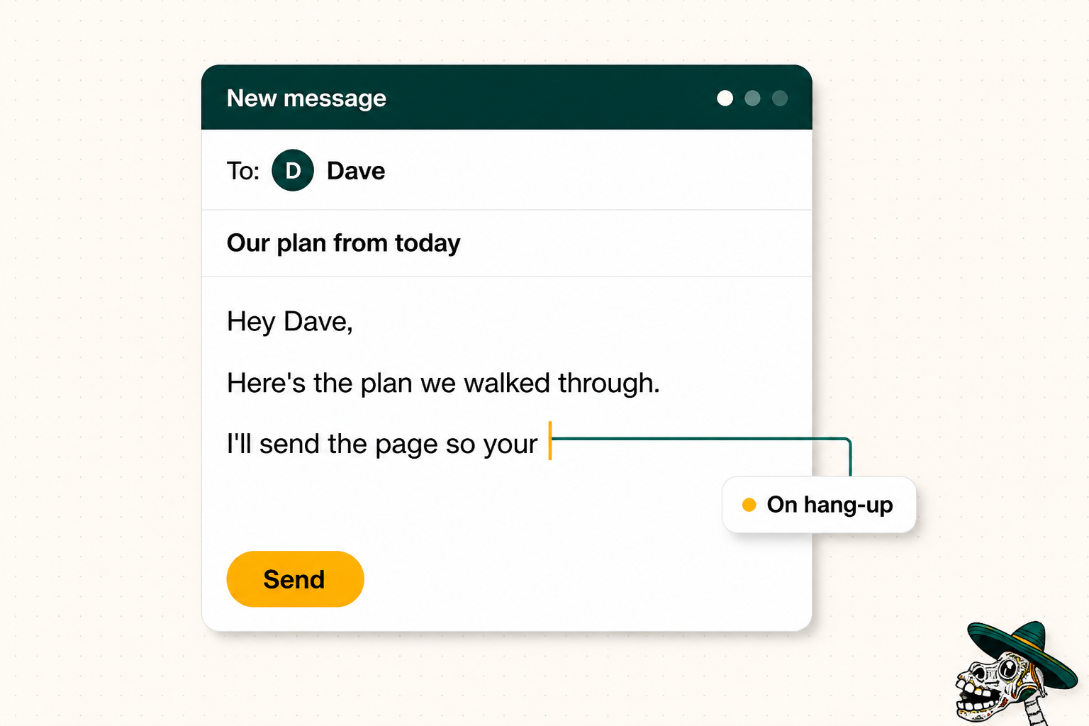 A follow-up email drafting itself on hang-up